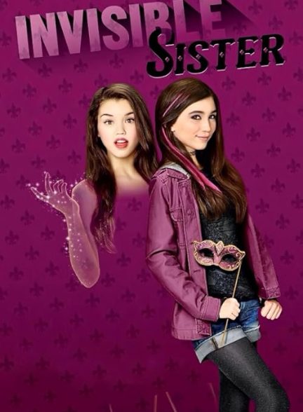 دانلود فیلم Invisible Sister 2015 – خواهر نامرئی