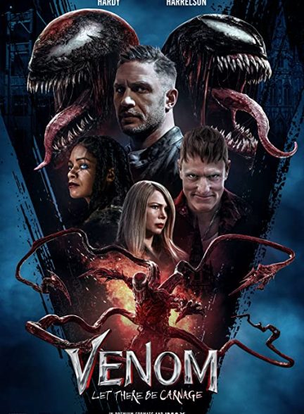 دانلود فیلم Venom: Let There Be Carnage 2021 – ونوم: بگذارید کارنیج بیاید