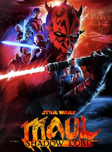دانلود سریال Star Wars: Maul – Shadow Lord – استار وارز: ماول – ارباب سایه