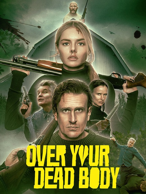 دانلود فیلم Over Your Dead Body 2026 – مگر از روی جنازه‌ات رد بشم