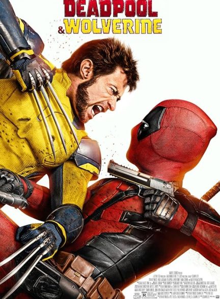 دانلود فیلم Deadpool & Wolverine 2024 – ددپول و ولورین