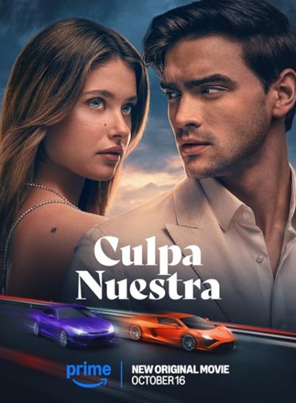 دانلود فیلم Culpa Nuestra (Our Fault) 2025 – اشتباه ما