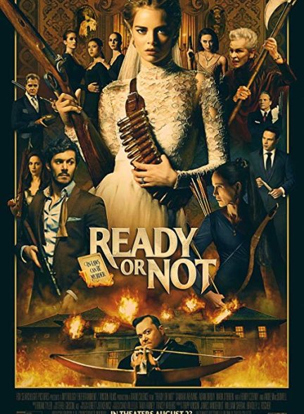 دانلود فیلم Ready or Not 2019 – آماده ای یا نه