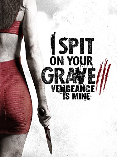 دانلود فیلم I Spit on Your Grave: Vengeance Is Mine 2015 – به گورت تف می کنم 3