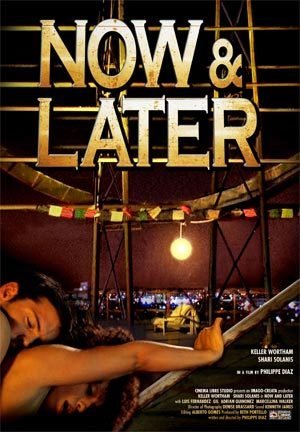 دانلود فیلم Now & Later 2011 – اکنون و بعد