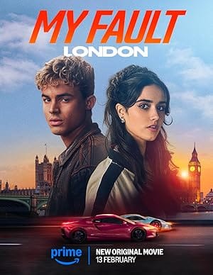 دانلود فیلم My Fault: London 2025 – اشتباه من: لندن