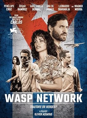 دانلود فیلم Wasp Network 2019 – شبکه زنبور