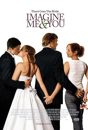 دانلود فیلم Imagine Me & You 2005 – من و خودت را تصور کن